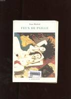 Feux de paille [Paperback] Madrid, Juan