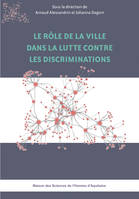 Le rôle de la ville dans la lutte contre les discriminations