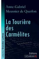 La Tourière des Carmélites (grands caractères)