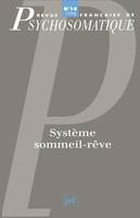 Rev. fr. de psychosomatique 1998, n° 14, Système sommeil-rêve