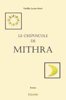 Le crépuscule de Mithra