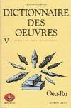 Dictionnaire des oeuvres - tome 5 - AE