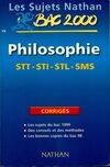 Bac philosophie terminale STT sti stl sms : Sujets corrigés du bac 99, corrigés