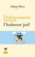 Dictionnaire amoureux de l'humour juif