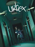 2, Urbex  - Tome 2 - Douleurs fantômes