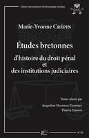 Études bretonnes d'histoire du droit pénal et des institutions judiciaires