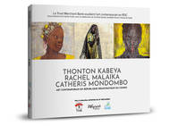 3, Thonton Kabeya, Rachel Malaika, Catheris Mondombo