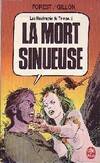 Les Naufragés du temps., 2, Les naufragés du temps Tome II : La mort sinueuse