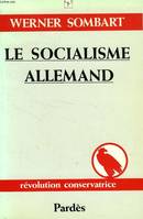 Le Socialisme allemand, une théorie nouvelle de la société