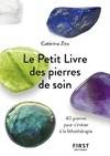 Le Petit Livre de - Pierres de soin