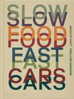 Slow Food Fast Cars, Casa Maria Luigia Histoires et recettes