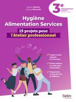 Hygiène Alimentation Services - 15 projets pour l'Atelier professionnel