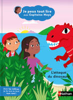 Je peux tout lire avec Capitaine Maya - L'attaque du dinosaure