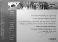 Dictionary of Hydrological Engineering. Lexique hydrologique pour l'ingénieur, English, French, Armenian, Russian, Polish, Romanian and Arabic