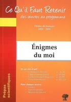 Enigmes du moi / thème de français 2008-2009 : prépas scientifiques, Musset, 