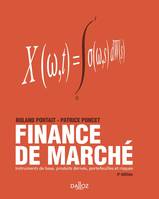 Finance de marché - 4e ed., Instruments de base, produits dérivés, portefeuilles et risques - 4ème éd.