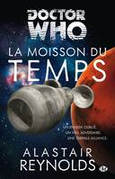 La Moisson du temps, Doctor Who : La Moisson du temps, Doctor Who, T10