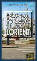 Les enquêtes du commandant Rosko, Embruns toxiques sur lorient