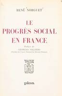 Le progrès social en France, Évolution ou révolution