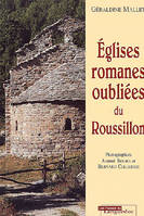 Églises romanes oubliées du Roussillon