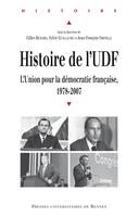 Histoire de l'UDF, L'Union pour la démocratie française, 1978-2007