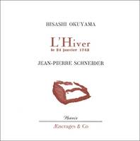 L'hiver, le 24 janvier 1743