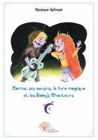 Gom et Craie, 1, Carine, ses cousins, le livre magique et les Baby's chanteurs