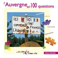 L'Auvergne en 100 questions