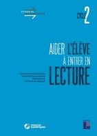 Aider l'élève à entrer en lecture cycle 2 + téléchargement