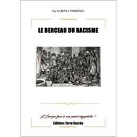 Le berceau du racisme, L'europe face à son passé négophobe !