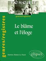 Le blâme et l'éloge