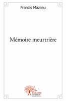 Mémoire meurtrière