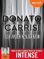 Je suis l'abysse, Livre audio 1 CD MP3