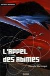 Trilogie des abîmes, 3, L'appel des abîmes