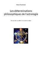 Les déterminations philosophiques de l'astrologie, Une pensée nouvelle d'une ancienne vision