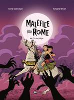 Maléfice sur Rome, Tome 02, Pris au piège