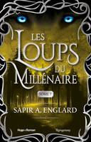 7, Les Loups du millénaire - Tome 7