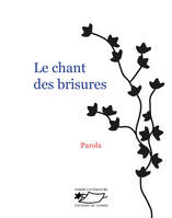 Le chant des brisures