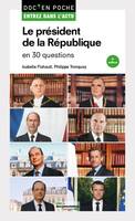 Le président de la République en 30 questions, 3e édition