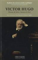 Victor Hugo, Homme de lettres, homme de droit.