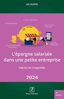 L'épargne salariale dans une petite entreprise 2024