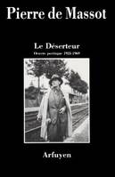 DESERTEUR (LE), oeuvre poétique, 1923-1969