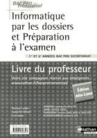 Livre du professeur Informatique par les dossiers et préparation à l'examen 2008