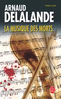 La Musique des morts, roman