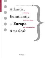 Atlantic, Euratlantic or Europe-America?