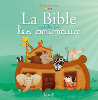 La Bible racontée par les animaux