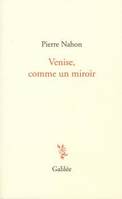 Venise, comme un miroir