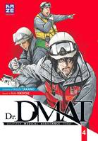 4, Dr DMAT - Disaster Medical Assistance Team T04