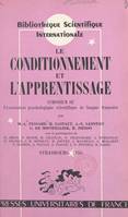 Le conditionnement et l'apprentissage, Symposium de l'Association de psychologie scientifique de langue française, Strasbourg 1956