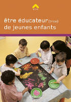 Être Educateur (trice) de jeunes enfants